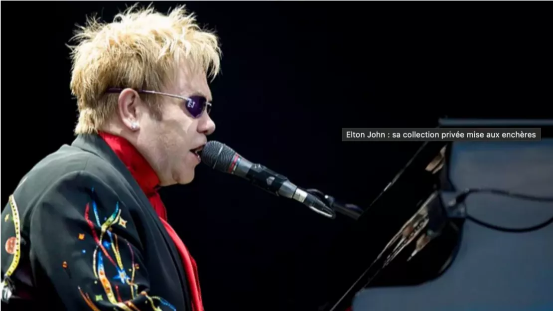 Elton John lance une vente aux enchères d'objets provenant de sa collection privée