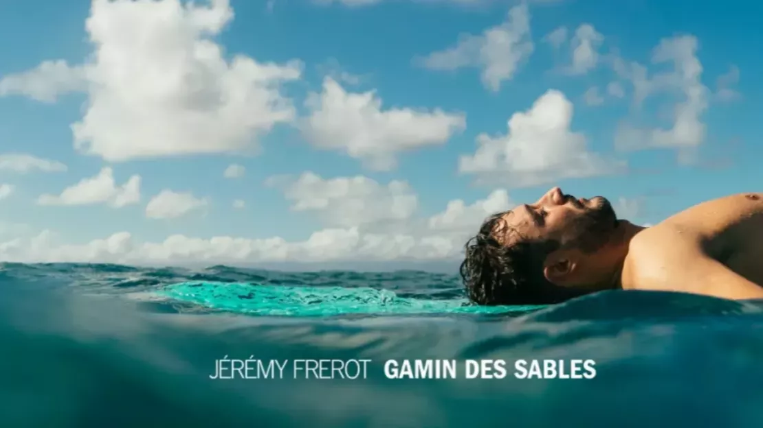 Jérémy Frérot : précisions sur son nouvel album "Gamin des sables"