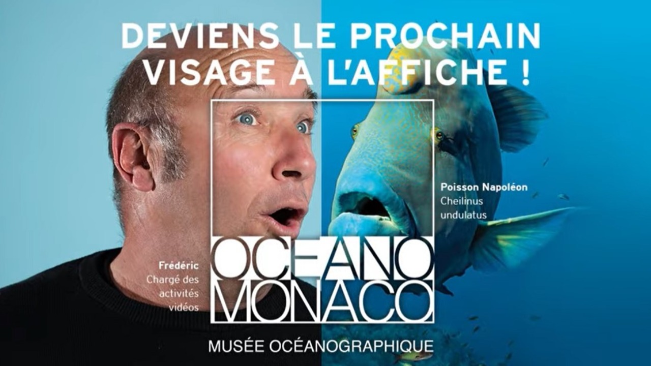 Et si vous pr&ecirc;tiez votre visage &agrave; la nouvelle campagne du Mus&eacute;e oc&eacute;anographique de Monaco ?